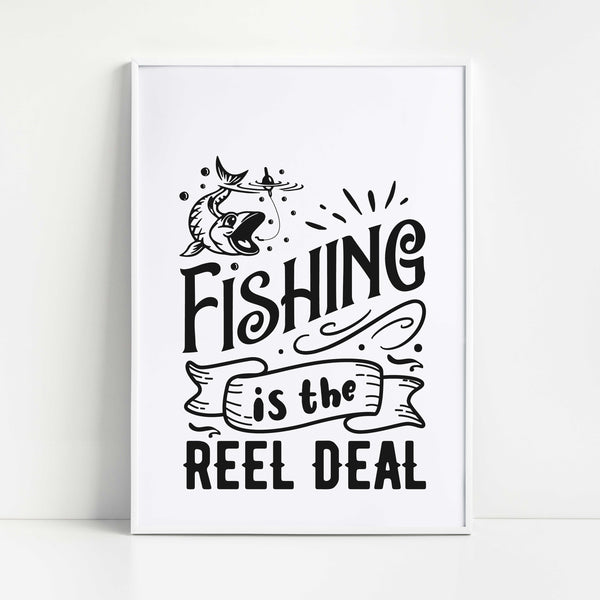Fishing Is The Reel Deal Graphic