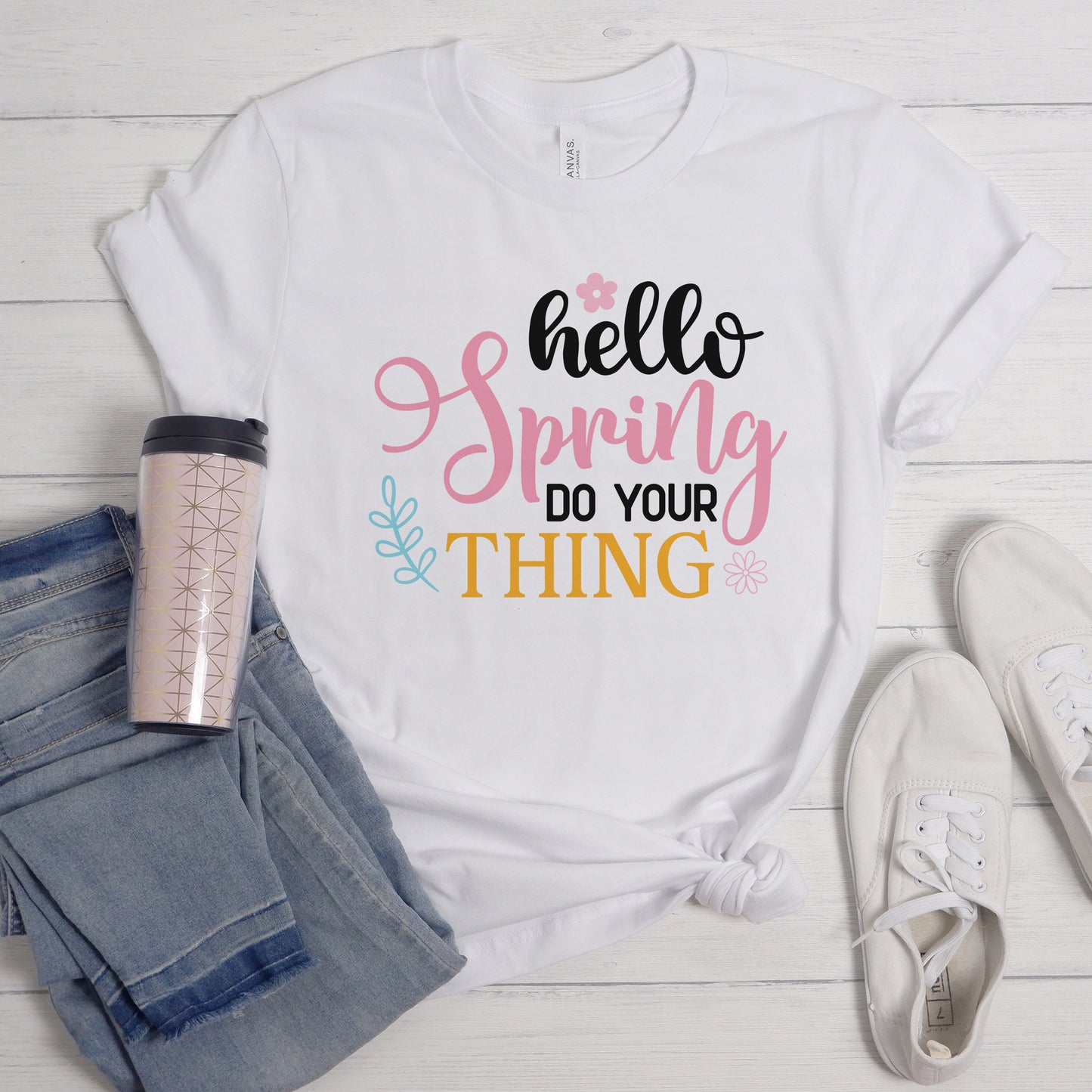 "Hello Spring Do Your Thing" Graphic - Glowforge