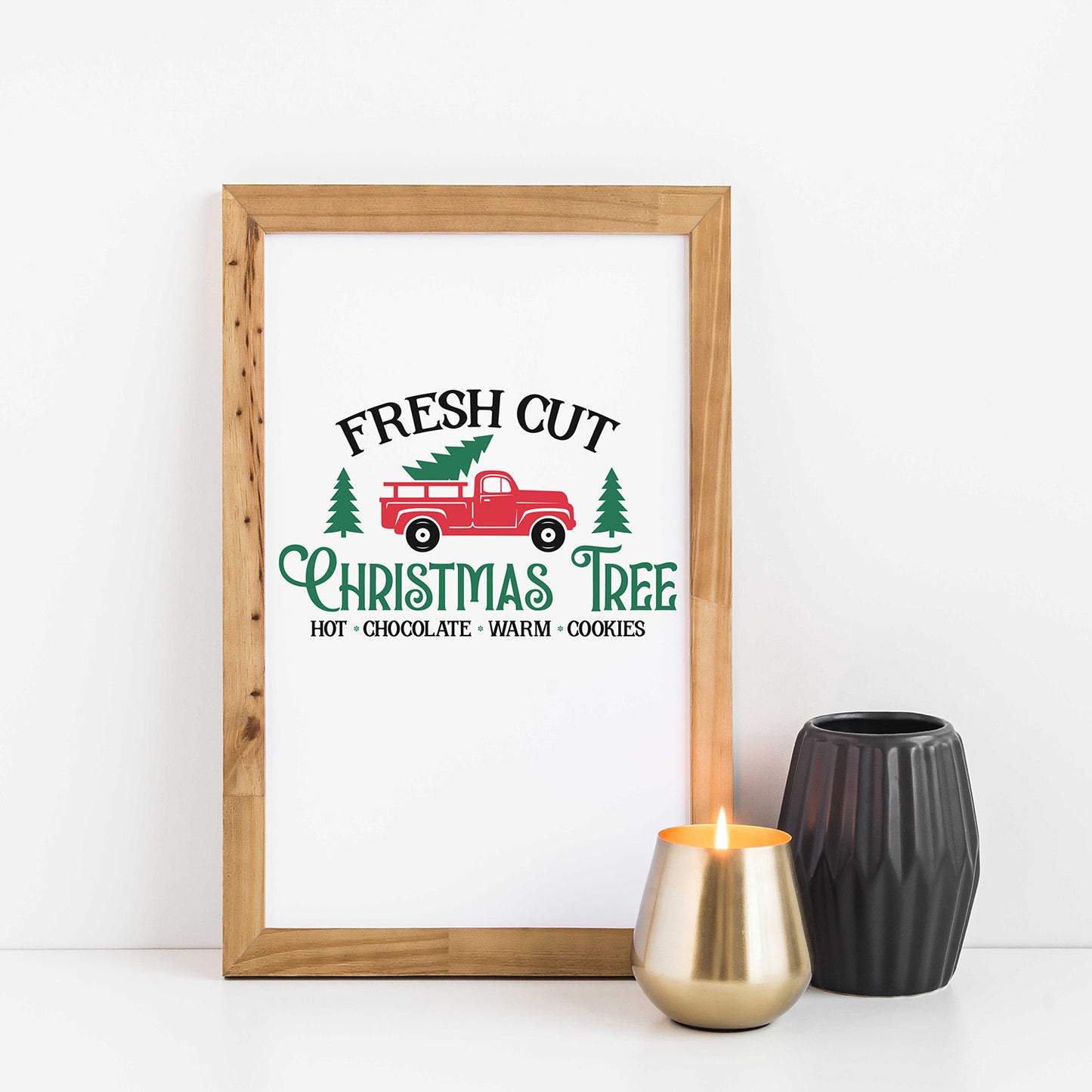 "Fresh Cut Christmas Tree Hot Chocolate Warm Cookies" Graphic - Glowforge