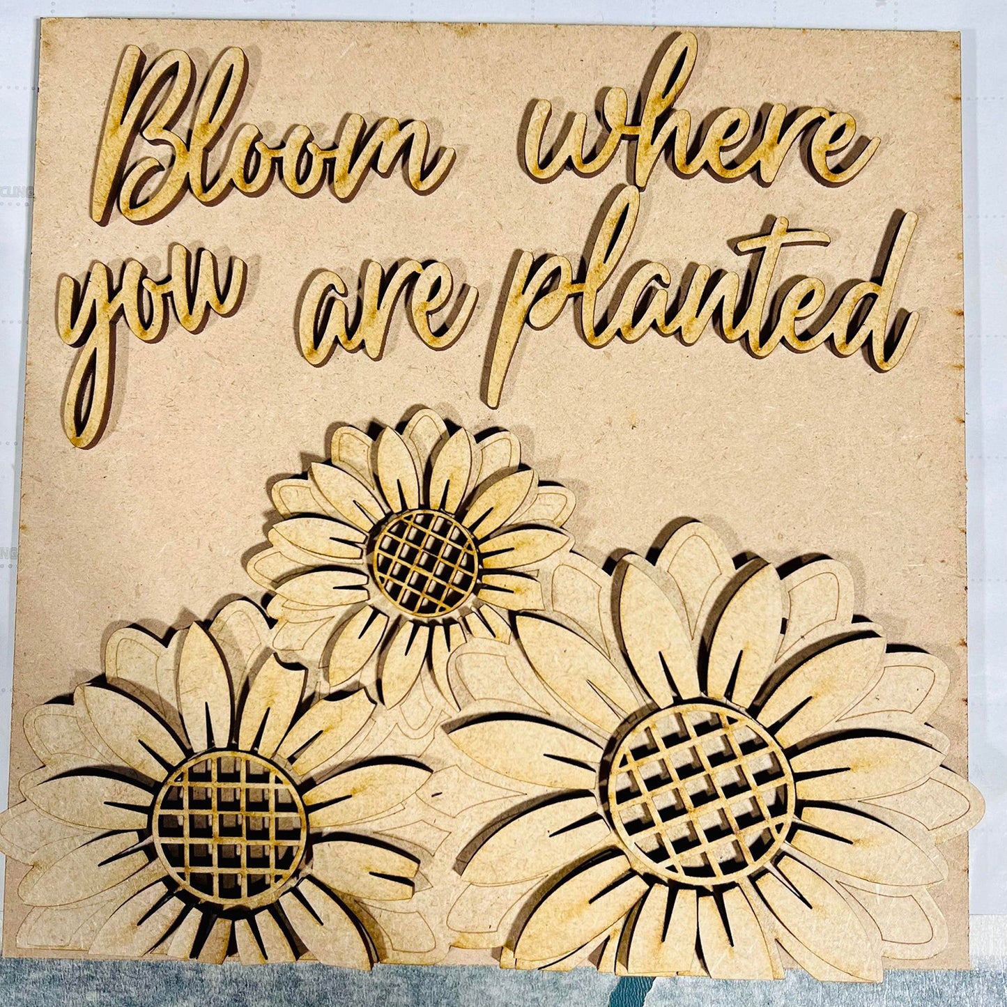 Bloom Where you are Planted Flower Sign - Glowforge