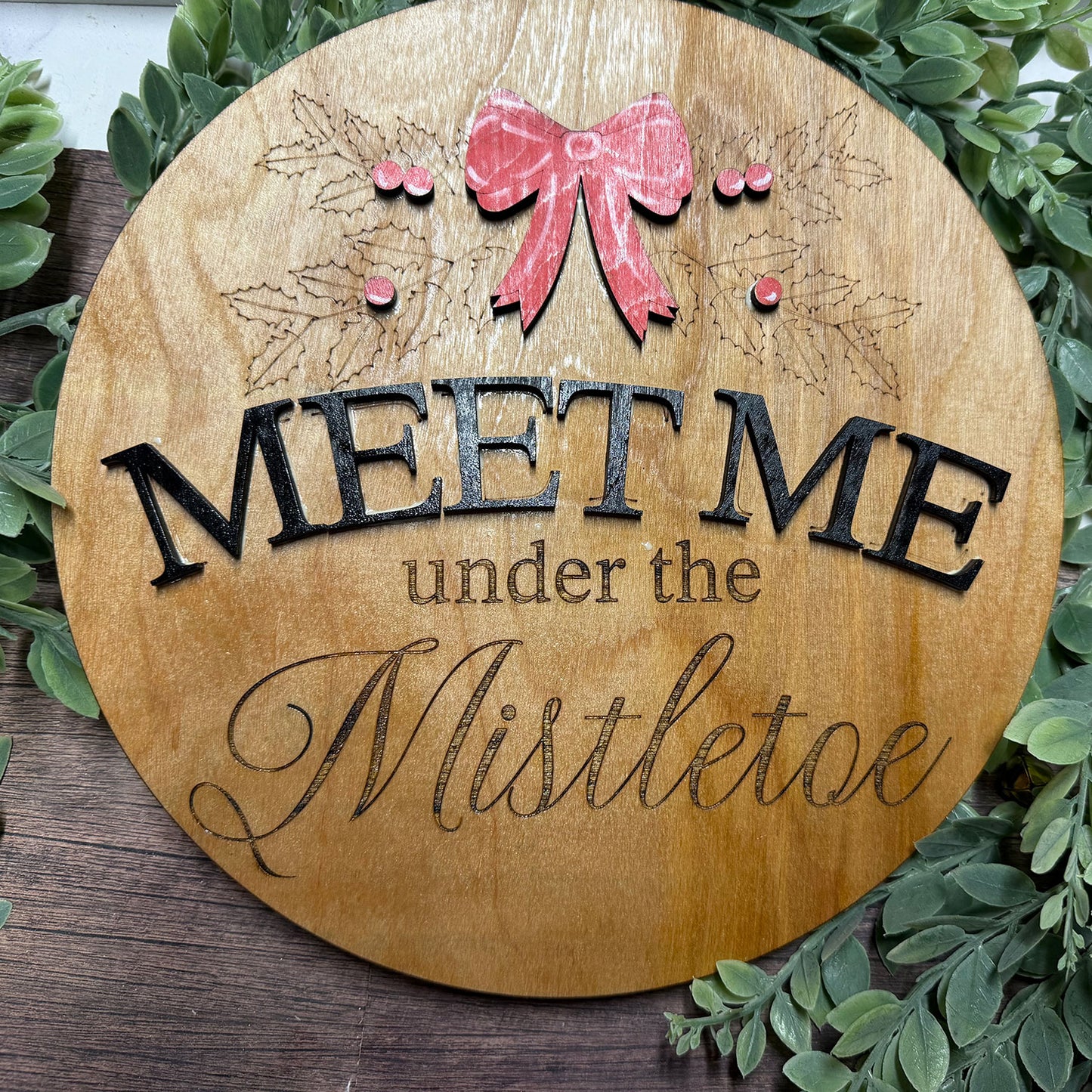 Christmas Round Door Sign Meet Me Under the Mistletoe - Glowforge