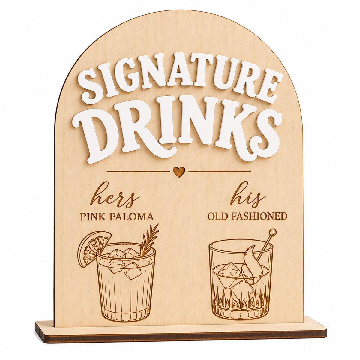 Customizable Arched Signature Drinks Sign - Glowforge