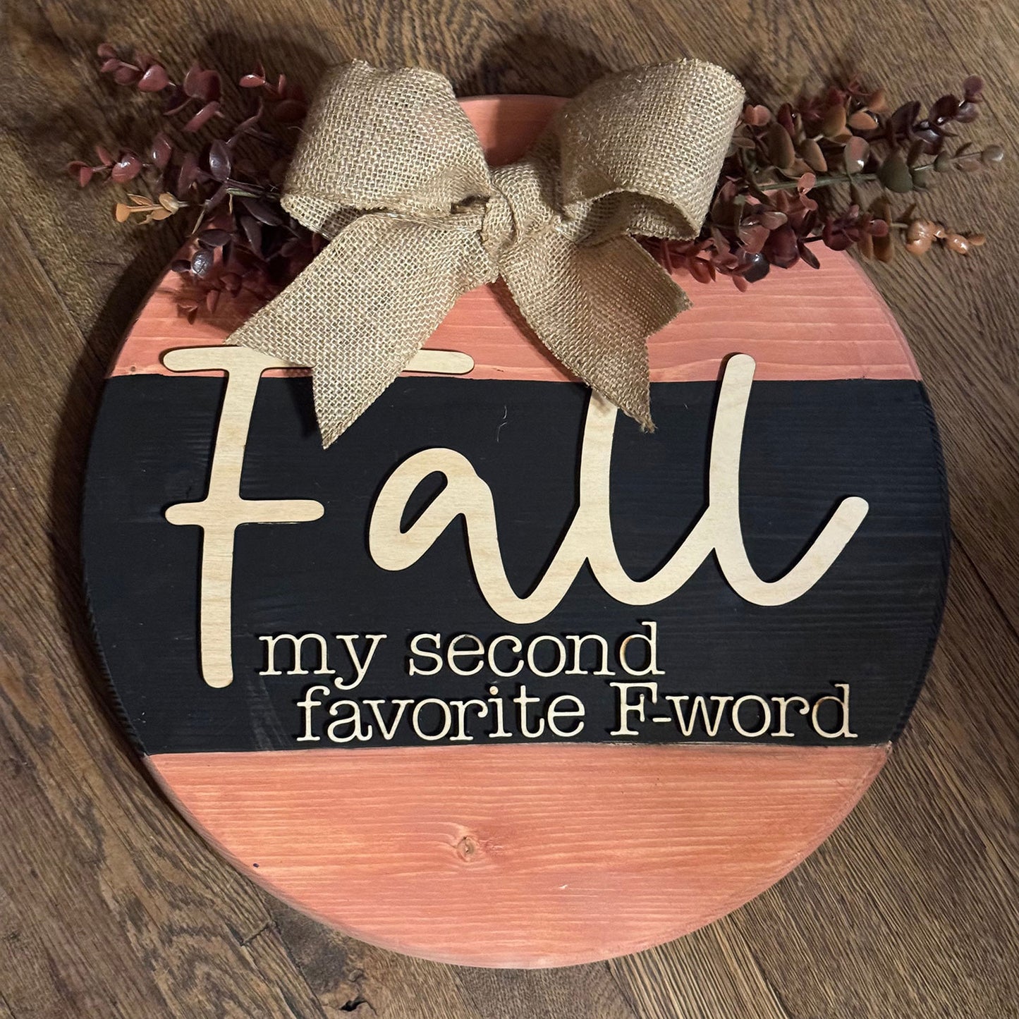 Fall 2nd Favorite F-word Sign 15" Door Hanger - Glowforge