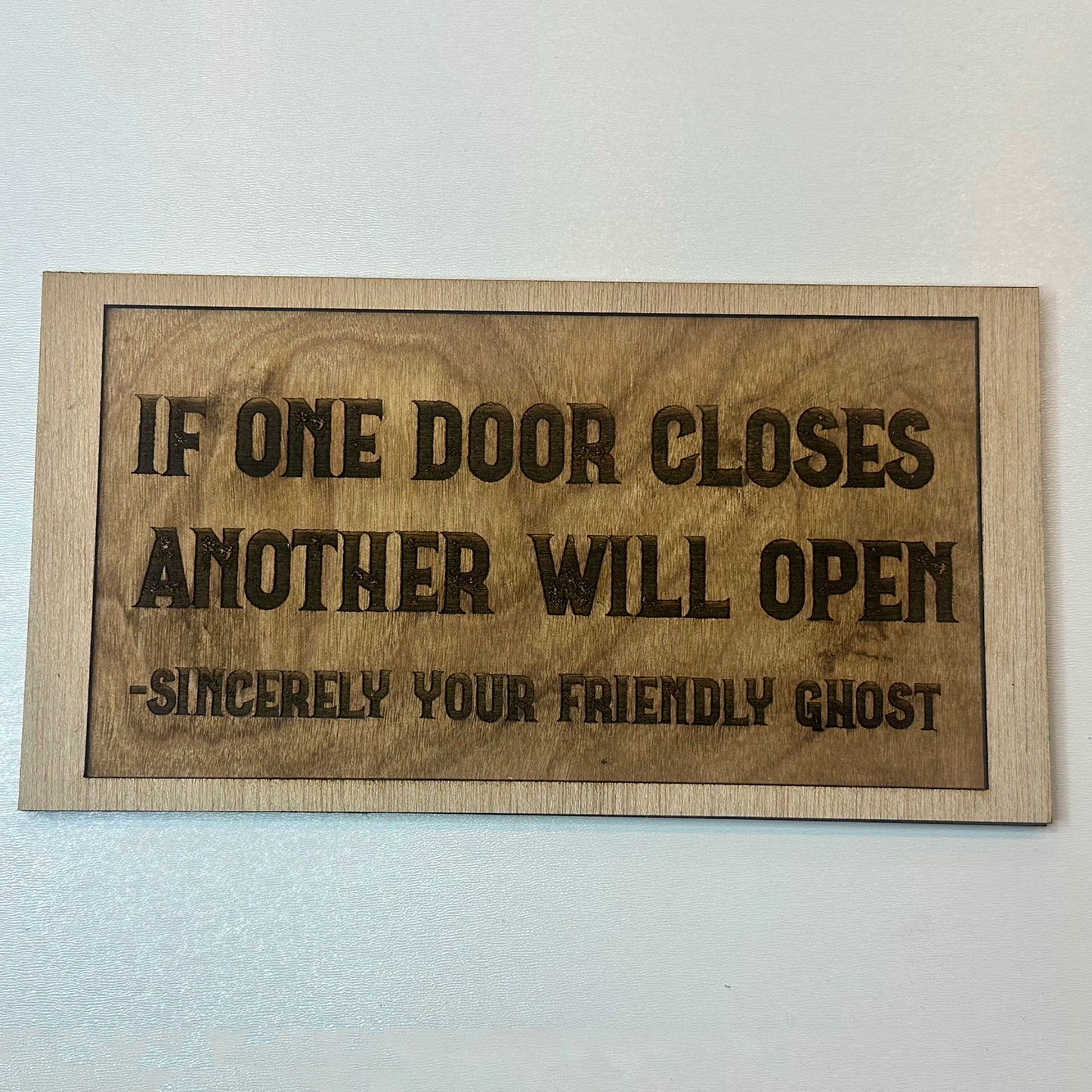 Friendly Ghost Door Sign “If One Door Closes Another Will Open”- Glowforge