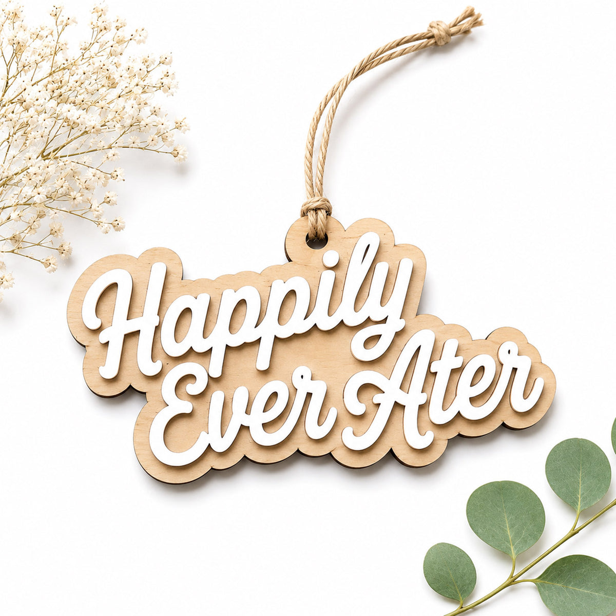 Script Happily Ever After Ornament - Glowforge