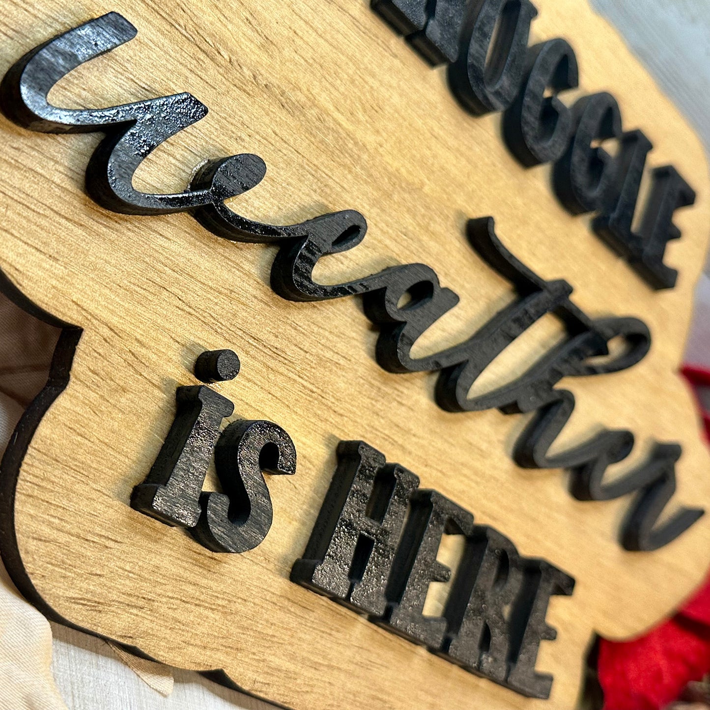 Snuggle Weather is Here Wall Sign - Glowforge