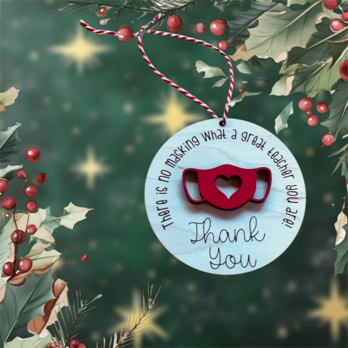 Teacher Thank You Mask Ornament - Glowforge