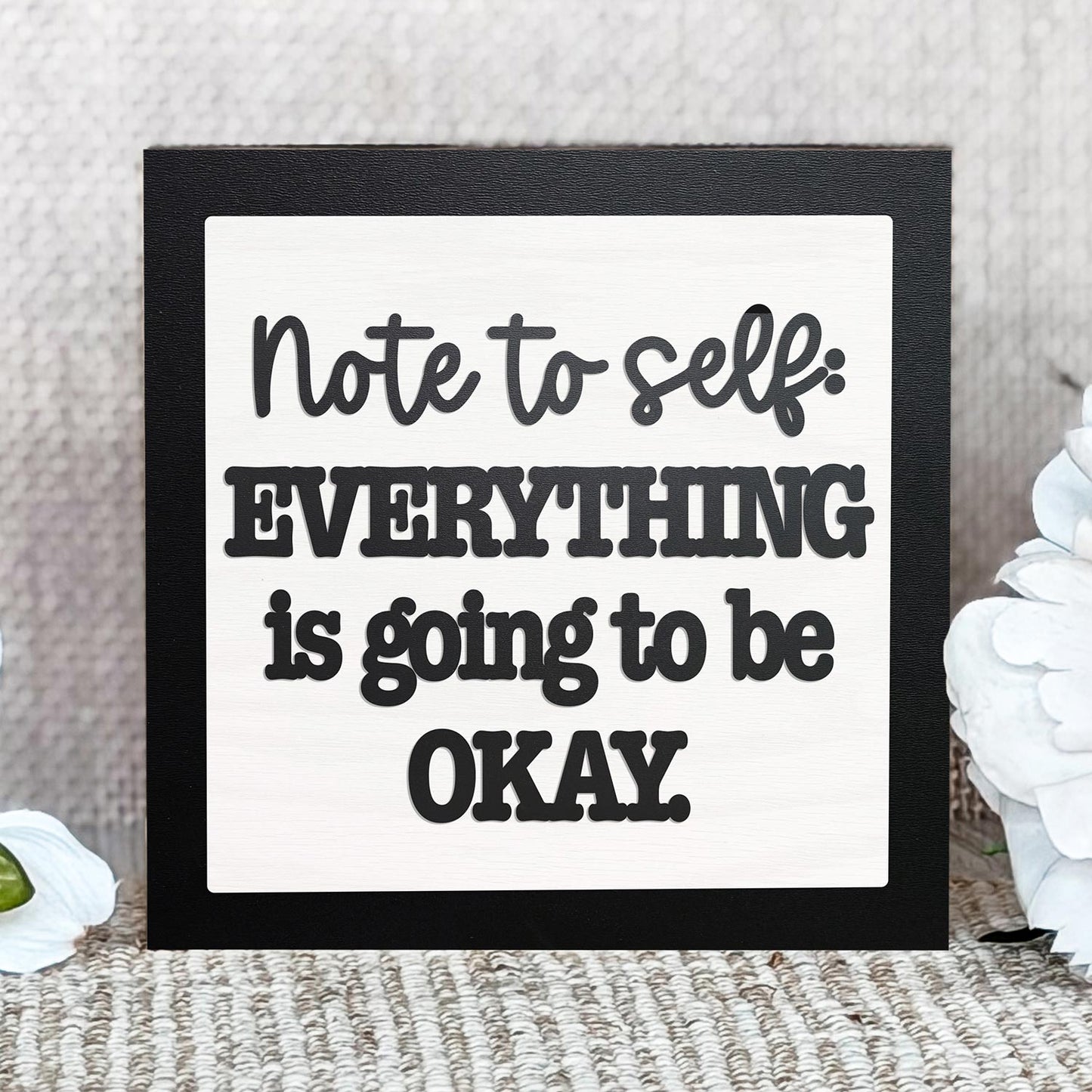 Uplifting Script Quote Sign - Glowforge