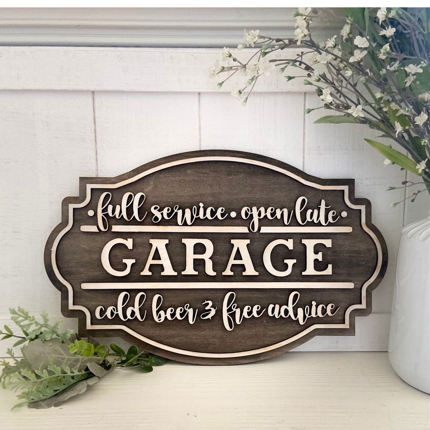 Garage Door Sign "Cold Beer and Free Advice Full Service Sign"