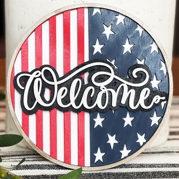 Welcome Patriotic Sign – Glowforge Shop