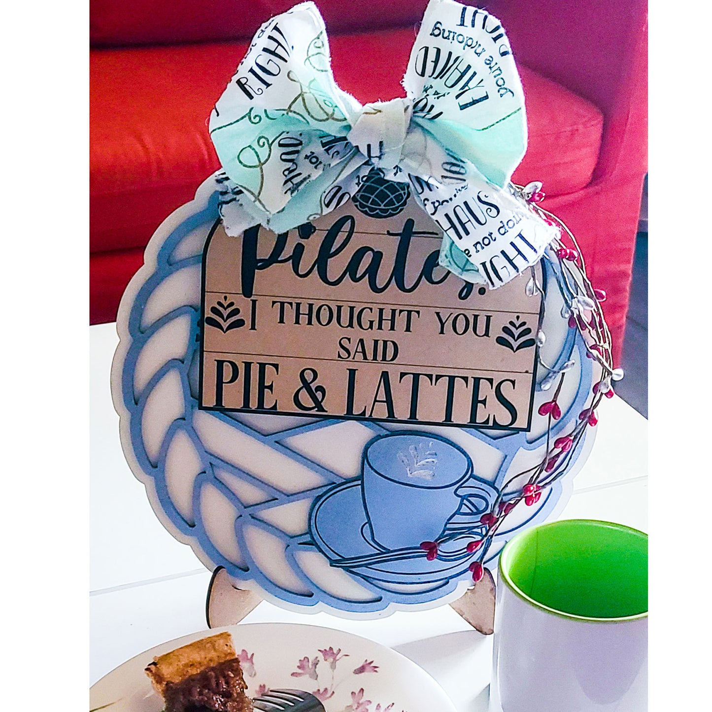 Pilates? Pie & Lattes Sign