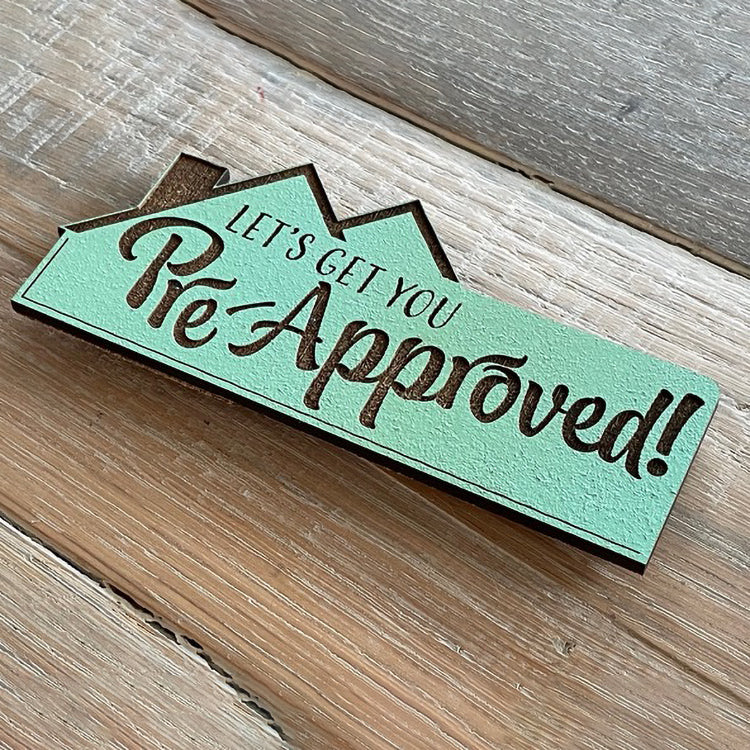 Realtor Saying Magnet - "Let's Get You Pre-Approved"