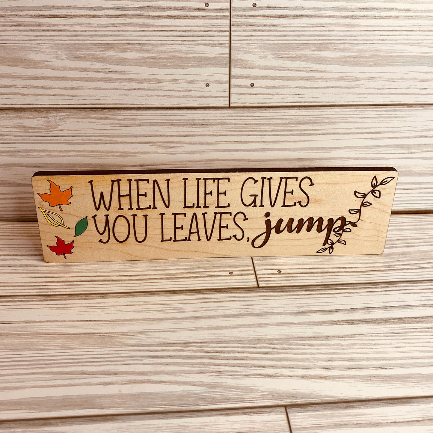 When Life Gives You Leaves Jump Shelf Sitter Sign (Set of 2)