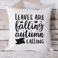 "Leaves Are Falling Autumn Is Calling" Graphic