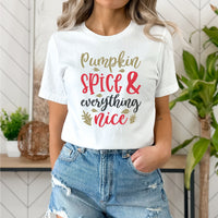 "Pumpkin Spice And Everything Nice" Graphic