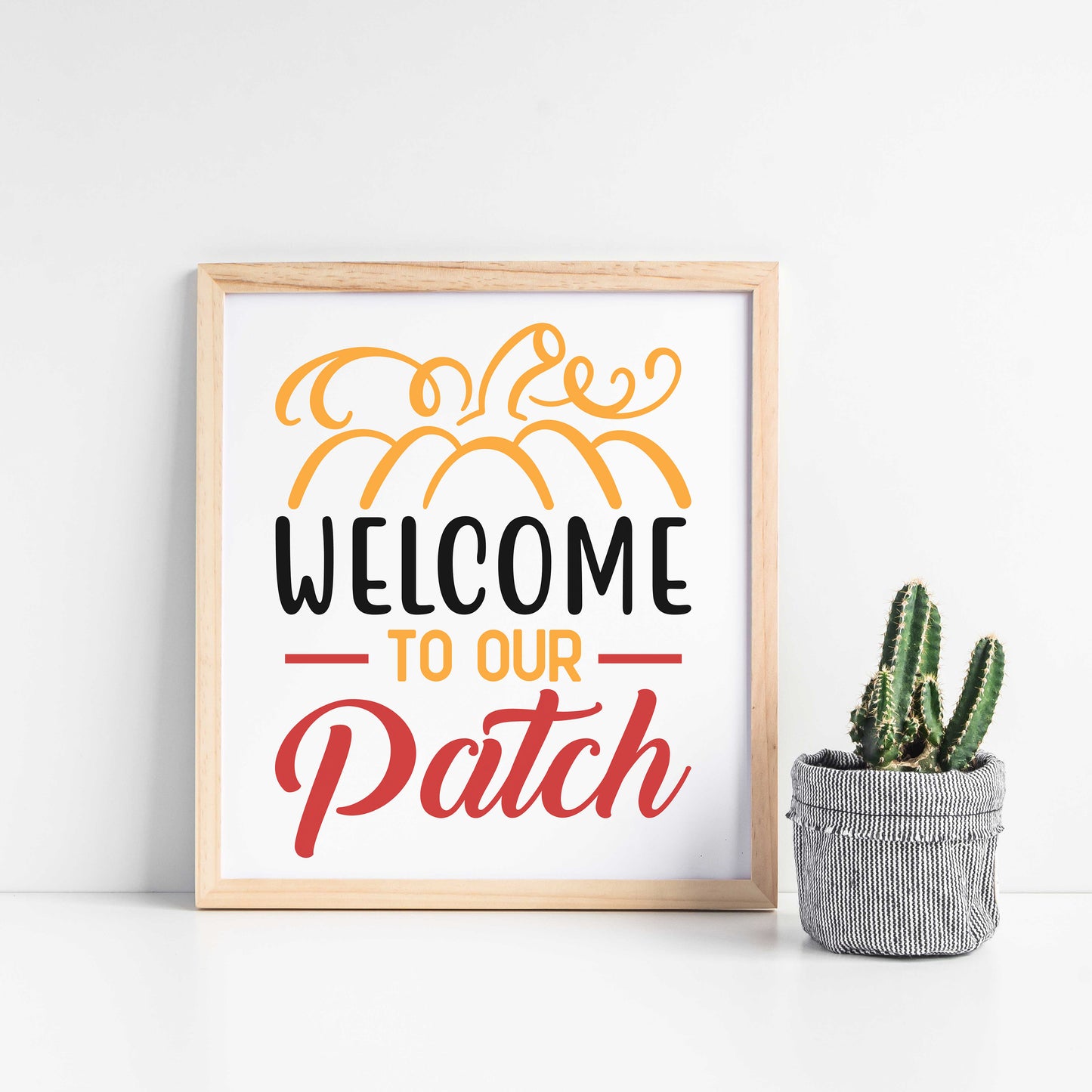 "Welcome to Our Patch With Big Pumpkin" Graphic