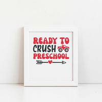 "Ready To Crush Preschool" Graphic