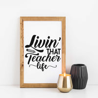 "Livin That Teacher Life" Graphic