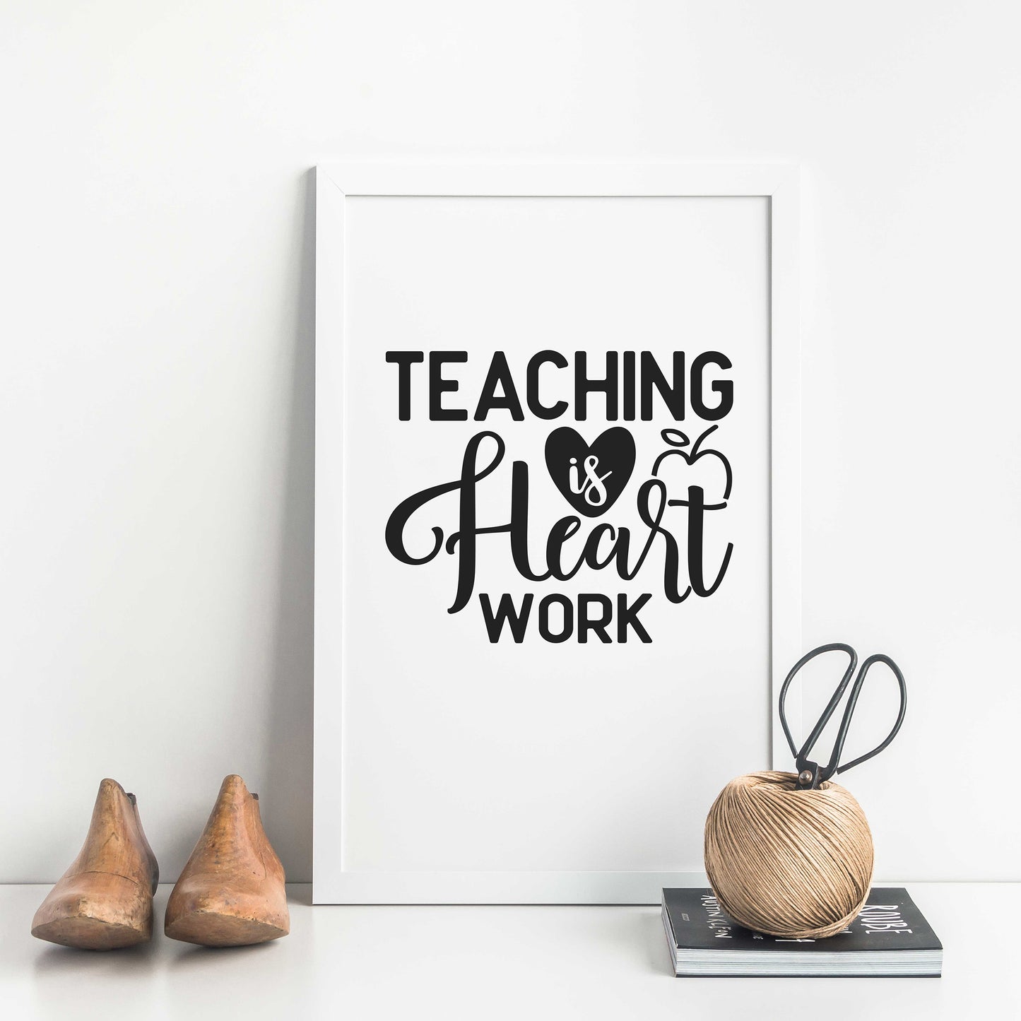 "Teaching is Heart Work" Graphic