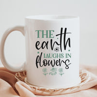 "The Earth Laughs In Flowers" Graphic