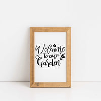 "Welcome To Our Garden" Graphic