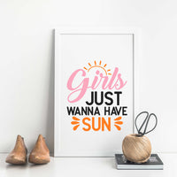 "Girls Just Want To Have Sun" With Sun Graphic