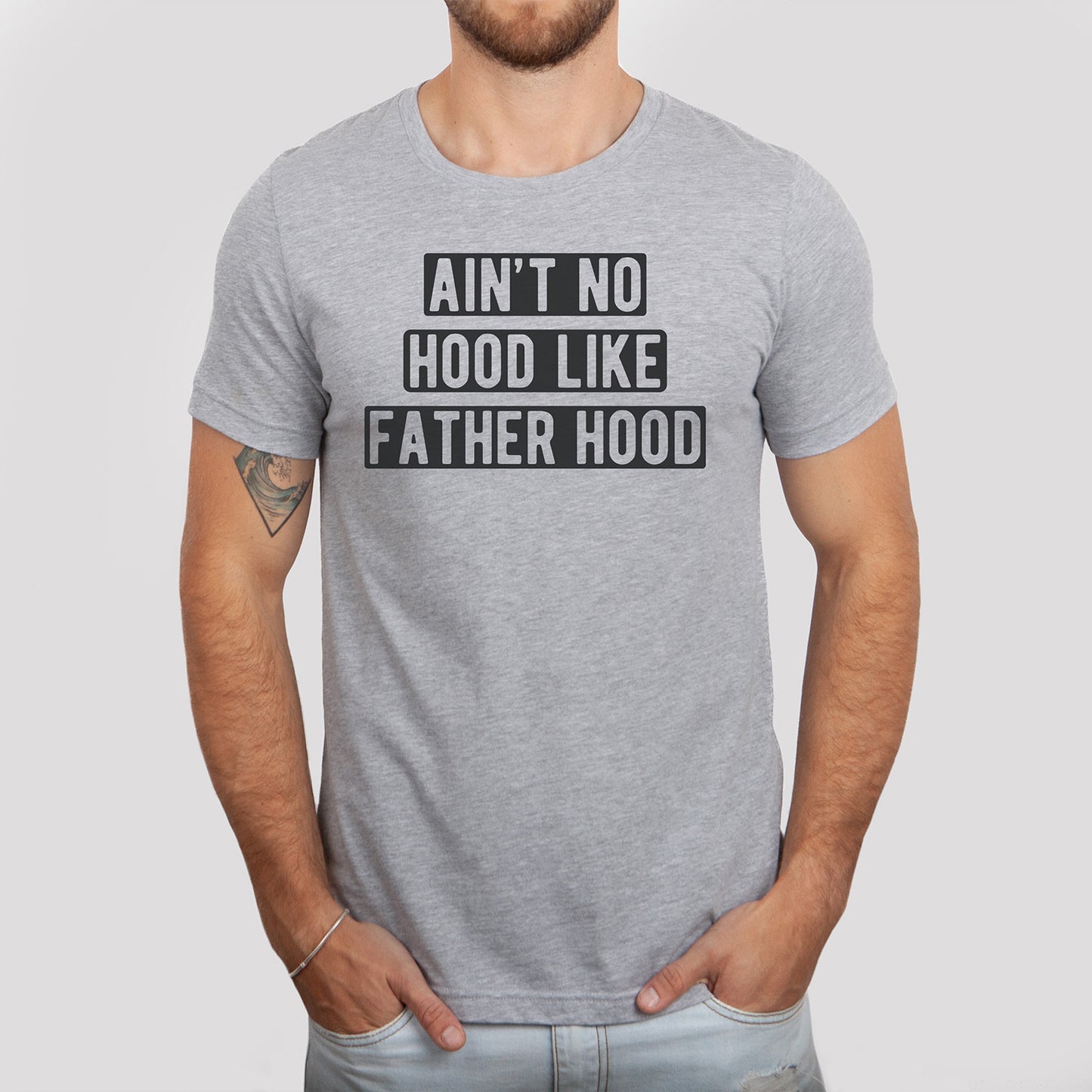 "Ain't No Hood Like Father Hood" Graphic