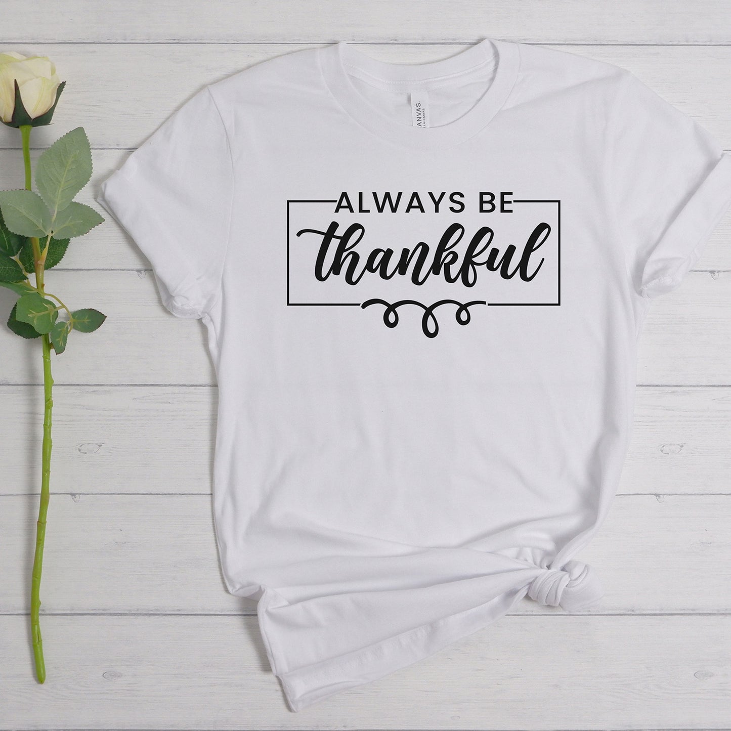 "Always Be Thankful" Graphic