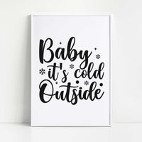 "Baby It's Cold Outside" Graphic
