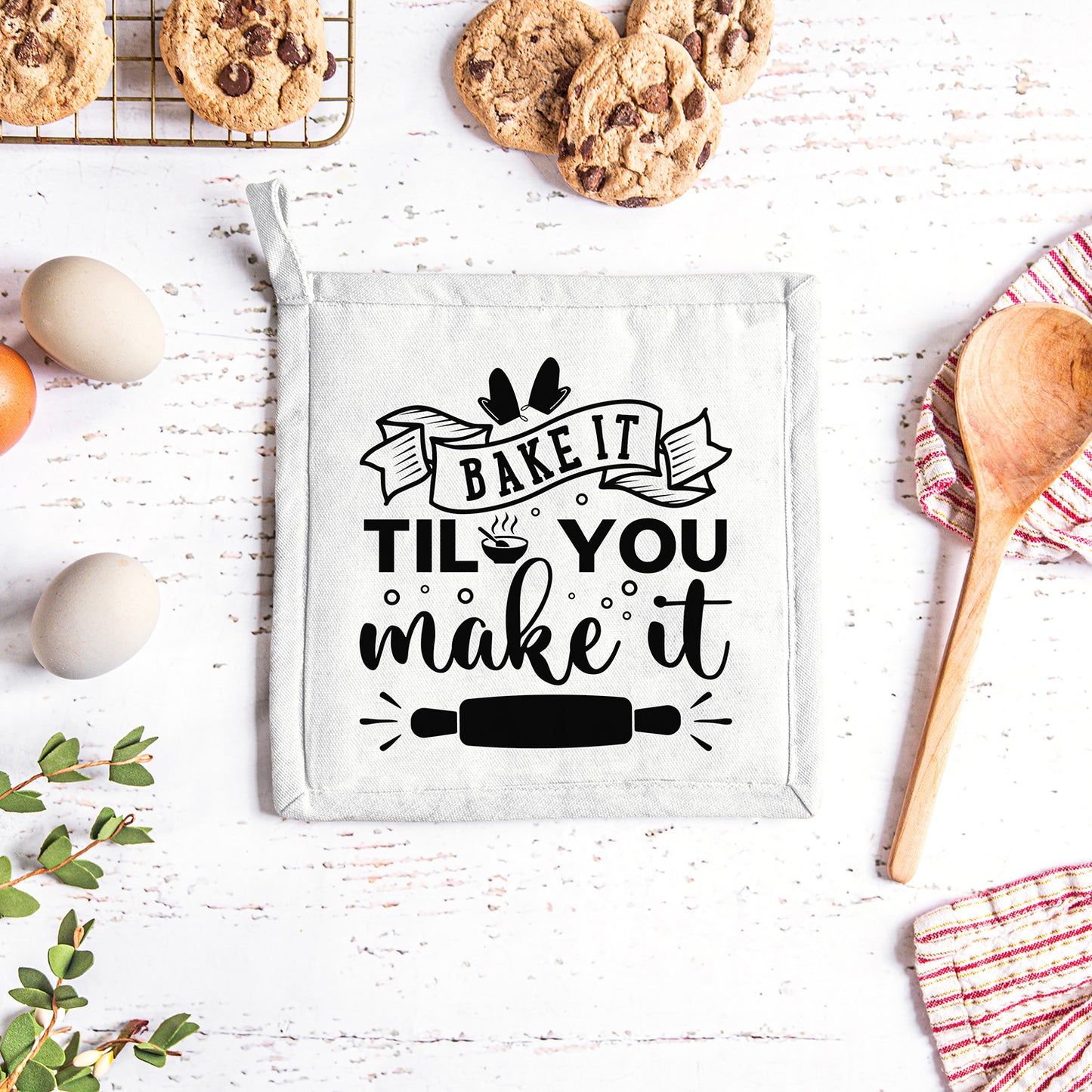 "Bake It Til You Make It" Graphic