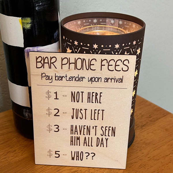 Signfor Fee Bar Phone Fee Sign – Glowforge Shop