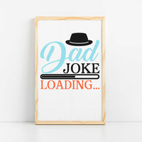 "Dad Joke Loading" Graphic