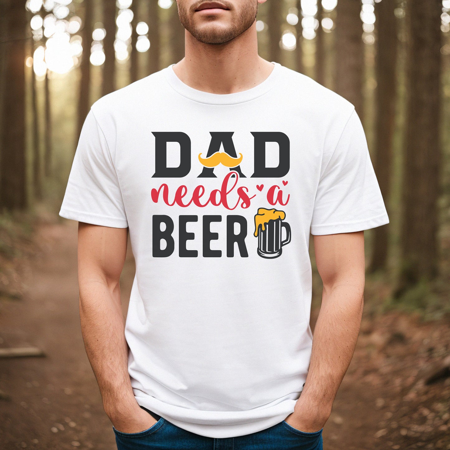 "Dad Needs A Beer" Graphic