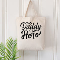 "Daddy Is My Hero" Graphic