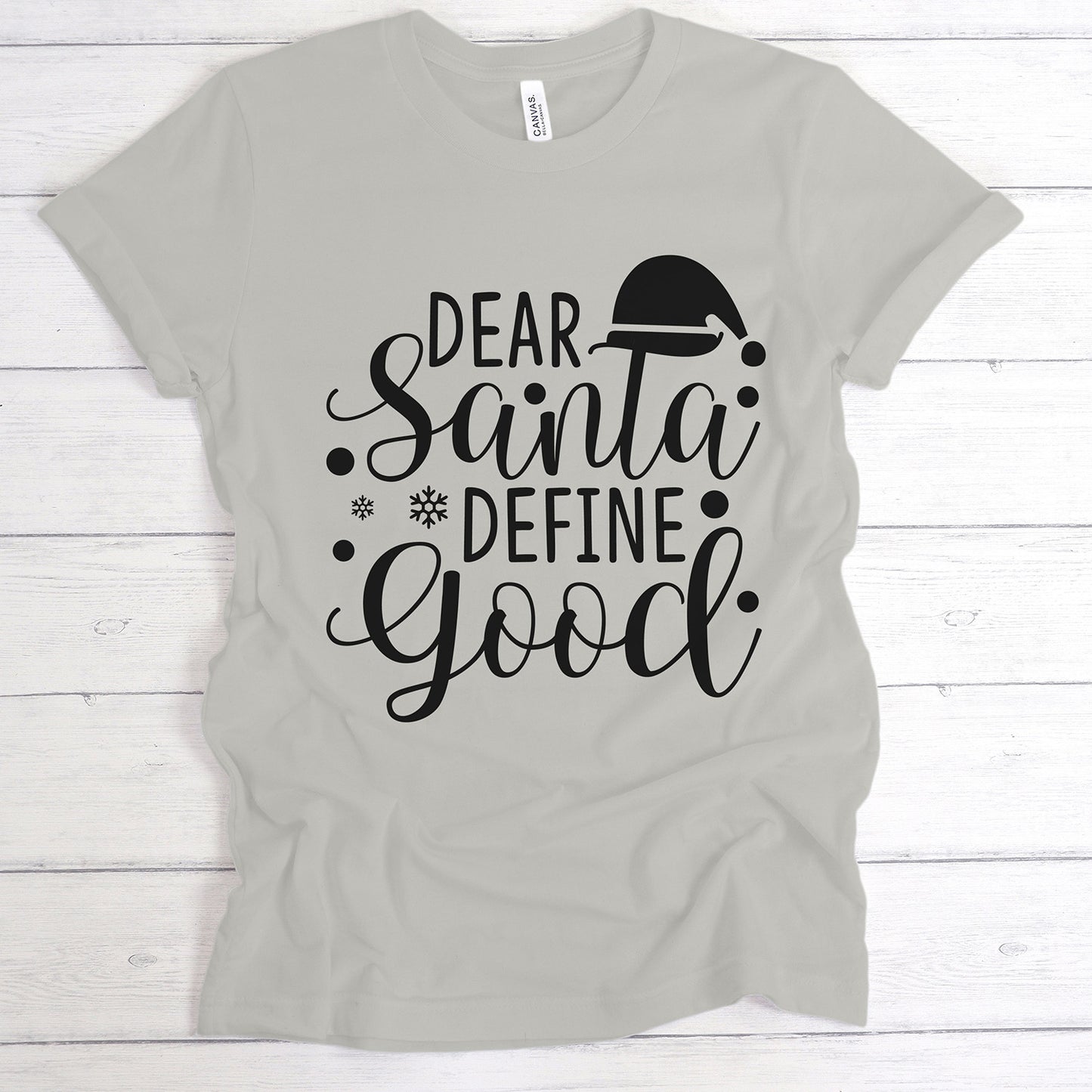 "Dear Santa Define Good" Graphic