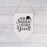 "Dear Santa Define Good" Graphic