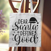 "Dear Santa Define Good" Graphic - Glowforge