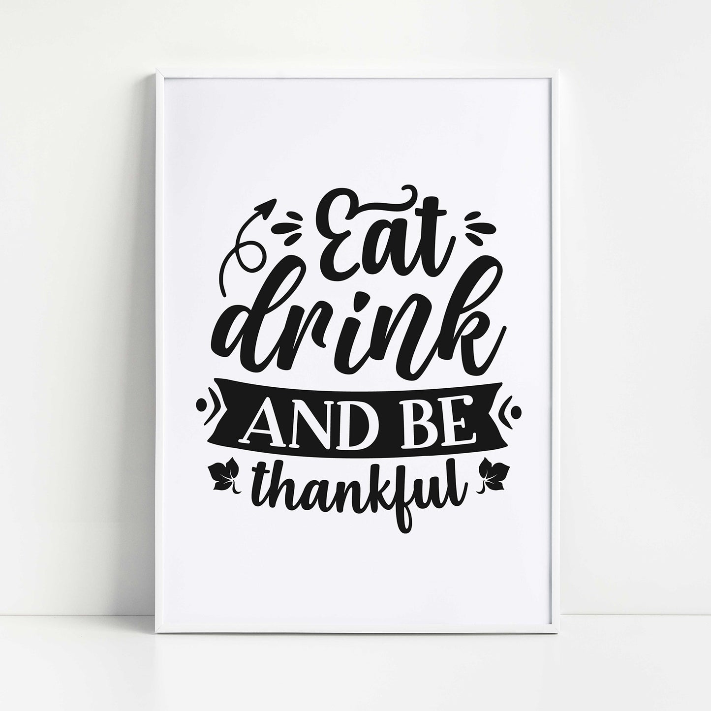 "Eat Drink And Be Thankful" Graphic