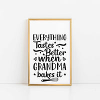 "Everything Tastes Better When Grandma Bakes It" Graphic
