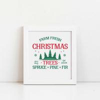 "Farm Fresh Christmas Trees Spruce Pine Fir" Graphic