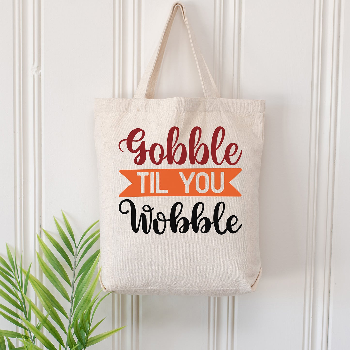 "Gobble Til You Wobble" Graphic - Glowforge