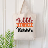 "Gobble Til You Wobble" Graphic