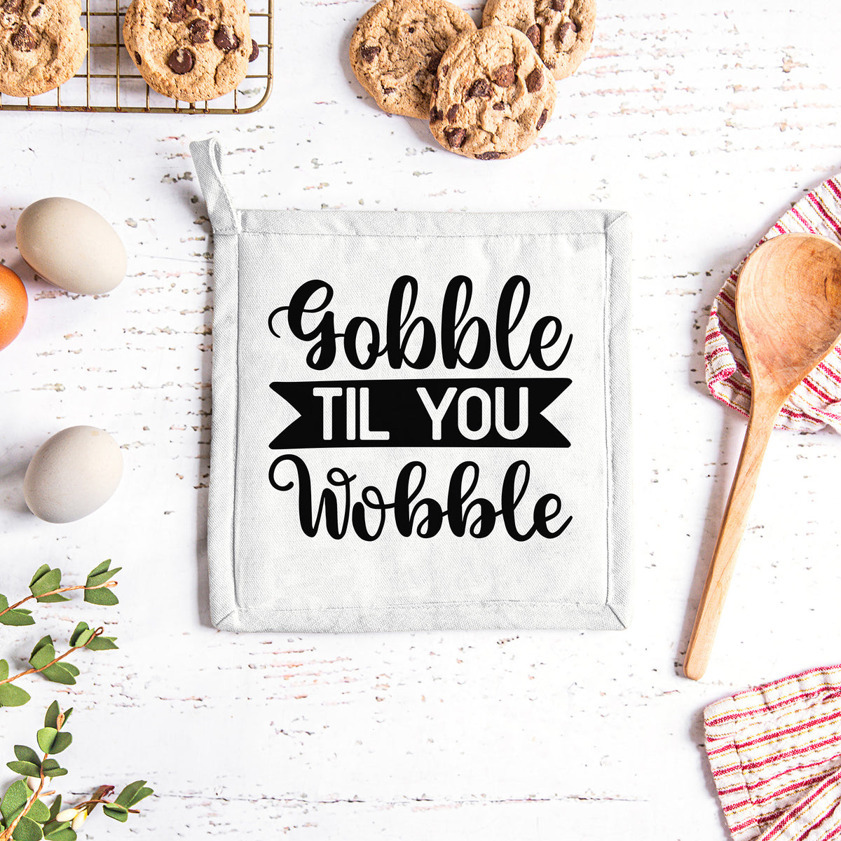 "Gobble Til You Wobble" Graphic - Glowforge