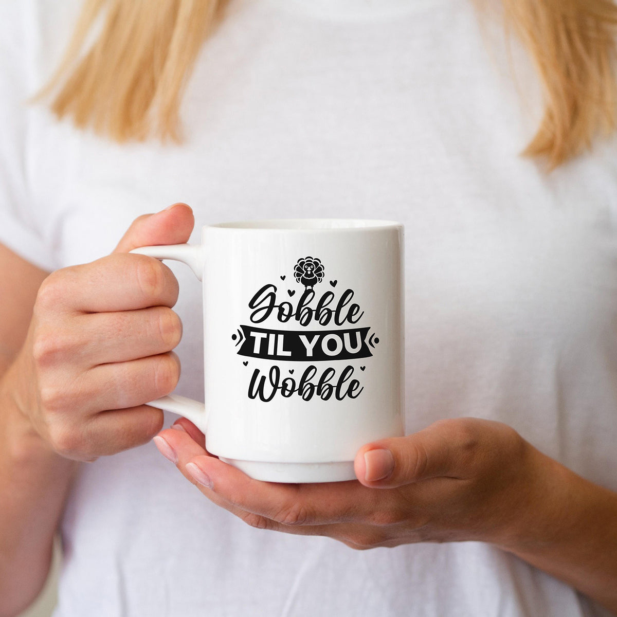 "Gobble Til You Wobble" With Banner Graphic - Glowforge