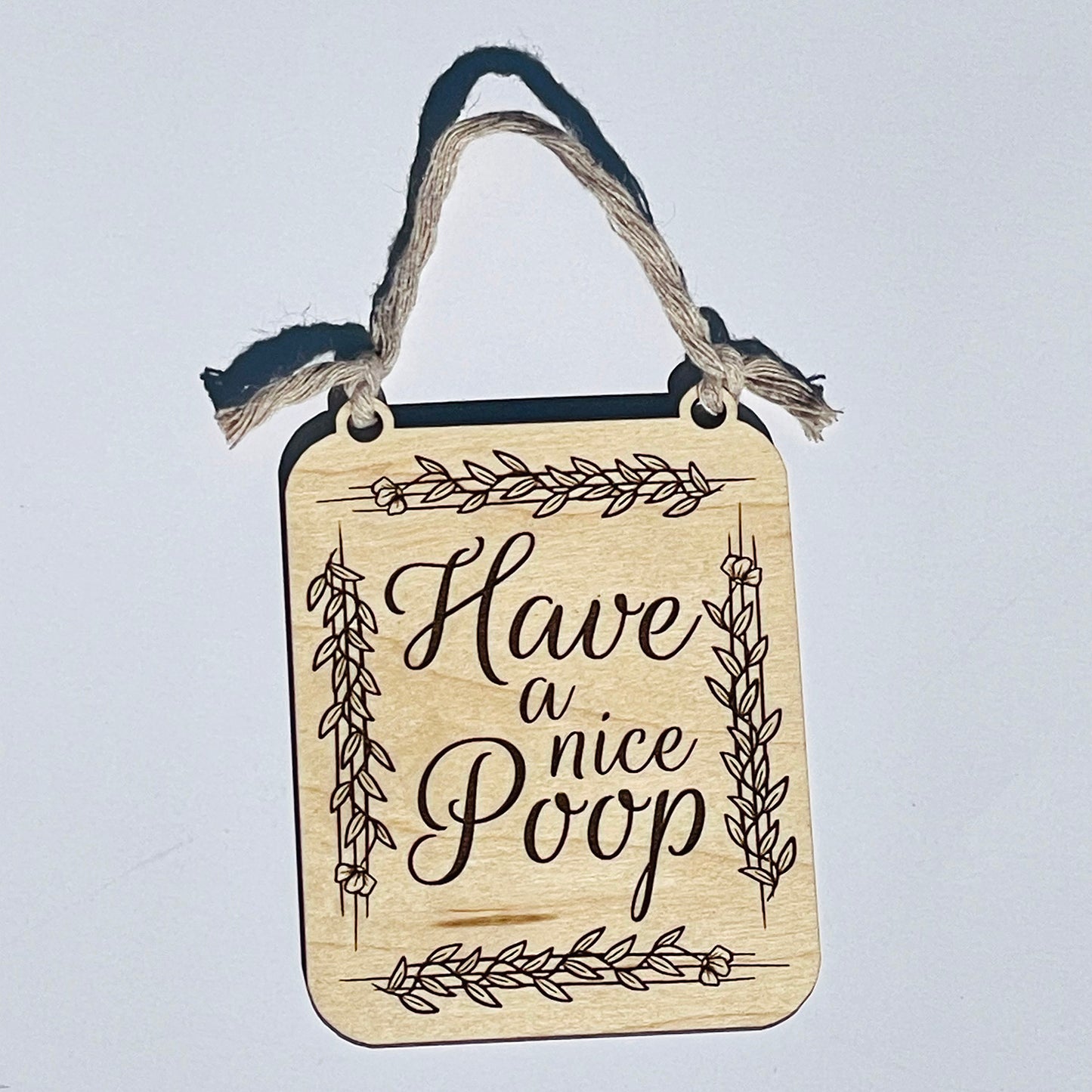 Have a Nice Poop Air Freshener Hanger