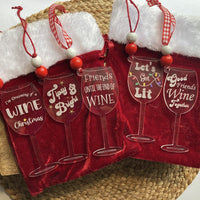 Holiday Wine Glass Ornament - "Friends Until The End of Wine"