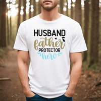 "Husband Father Protector Hero" Graphic