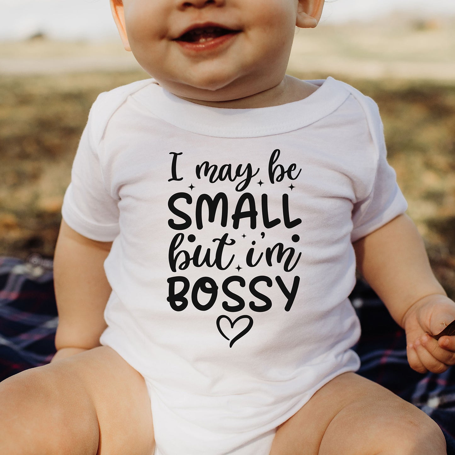 "I May Be Small But I'm Bossy" Graphic
