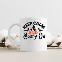 "Keep Calm And Scary On" Graphic