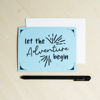 Let the Adventure Begin Greeting Card